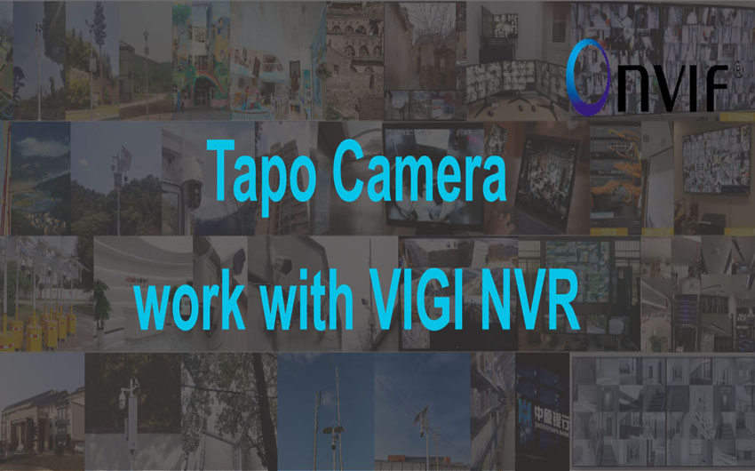 แนะนำการตั้งค่ากล้อง Tapo เพื่อใช้งานร่วมกับ VIGI NVR